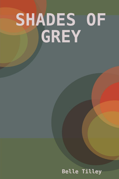 SHADES OF GREY