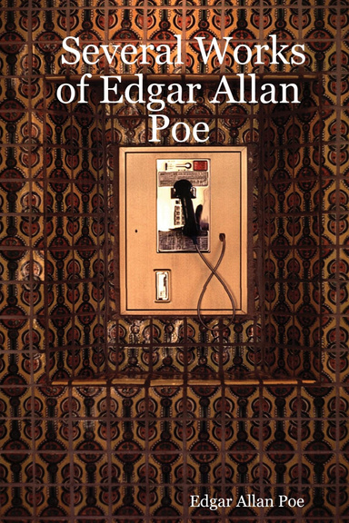 Several Works of Edgar Allan Poe