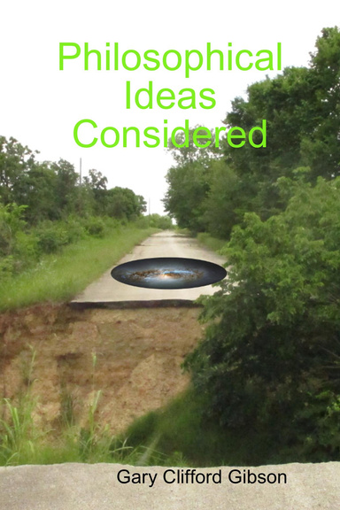 Philosophical Ideas Considered