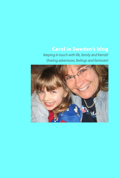 Carol in Sweden's Blog
