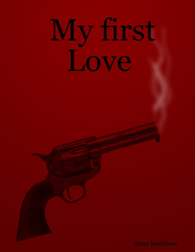 My first Love