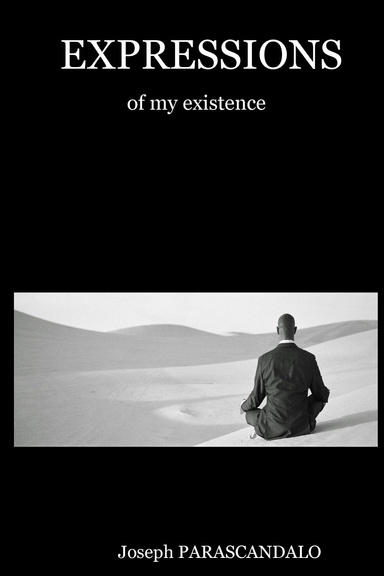 EXPRESSIONS - of my existence