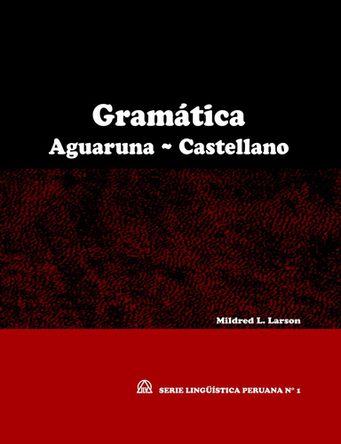 Gramática Aguaruna ~ Castellano (SLP N° 1)
