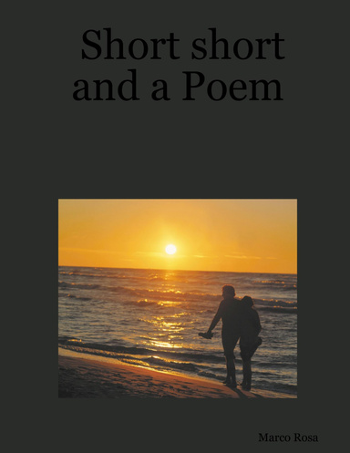 Short short and a Poem
