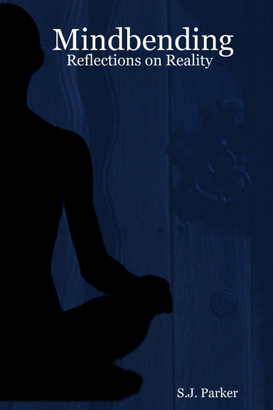 Mindbending: Reflections on Reality