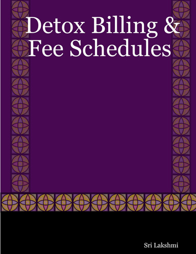 Detox Billing & Fee Schedules