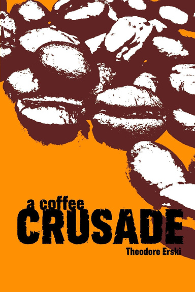 A Coffee Crusade