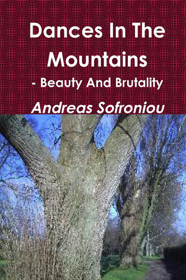 Dances In The Mountains - Beauty And Brutality