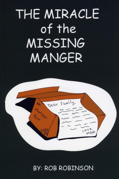The Miracle of the Missing Manger
