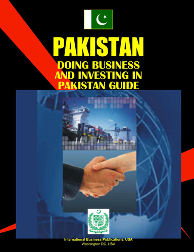 Doing Business and Investing in Pakistan Guide