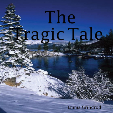 The Tragic Tale