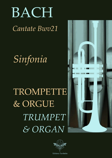 Sinfonia - BWV21 - Trompette et Orgue / Trumpet and Organ