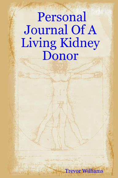 Personal Journal Of A Living Kidney Donor