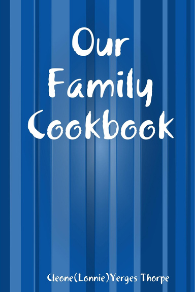 Our Family Cookbook