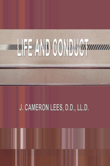 Life and Conduct