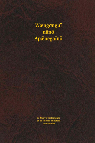 Huaorani Nuevo Testamento
