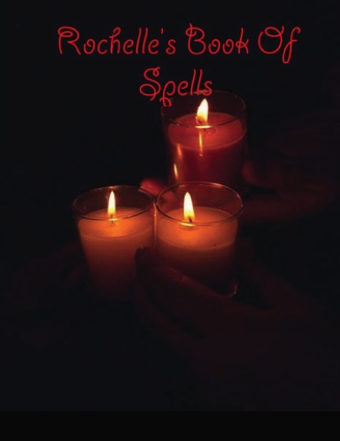 Rochelle's Book Of Spells