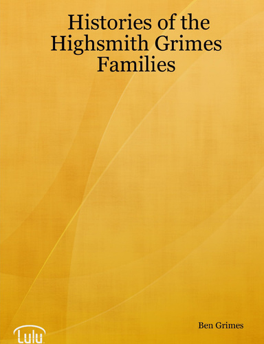 Histories of the Highsmith Grimes Families