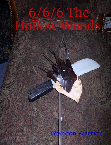 6/6/6 The Hollow Woods