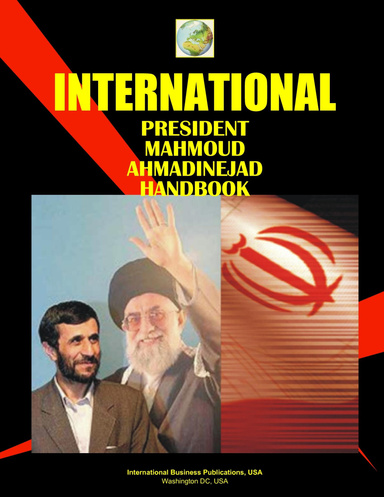 Iran President Mahmoud Ahmadinejad Handbook