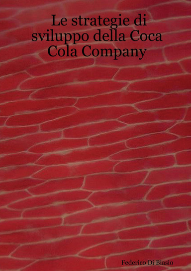 Le strategie di sviluppo della Coca Cola Company