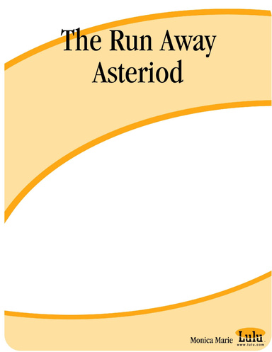 The Run Away Asteriod