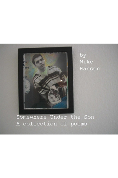 Somewhere Under the Son