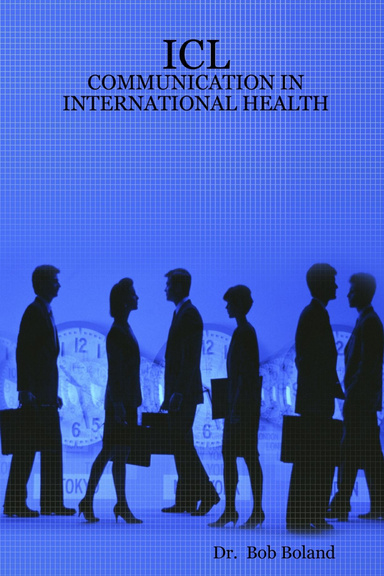 ICL - COMMUNICATION IN INTERNATIONAL HEALTH