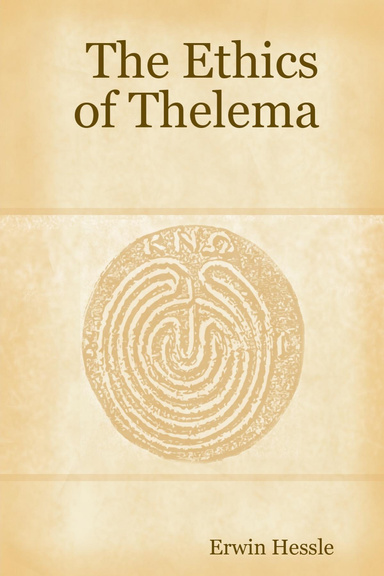 The Ethics of Thelema