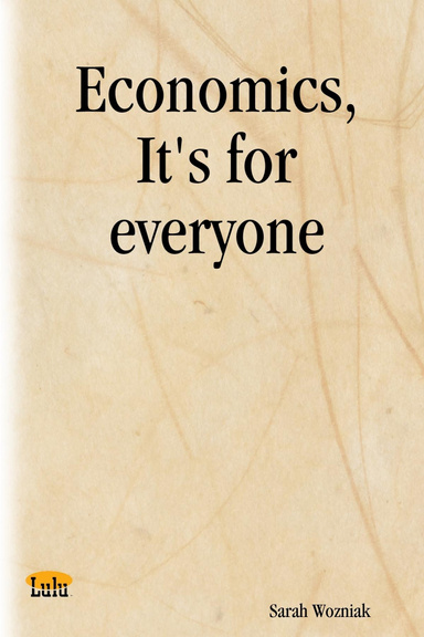 Economics, It's for everyone