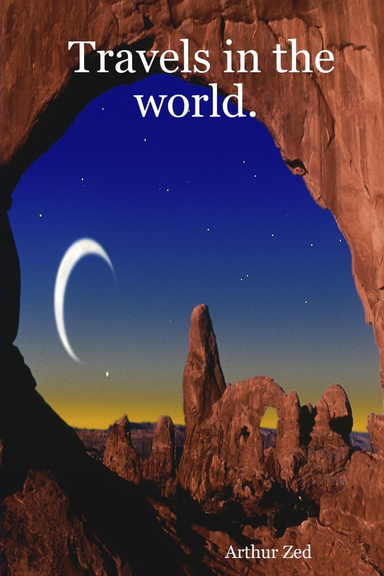 Travels in the world.