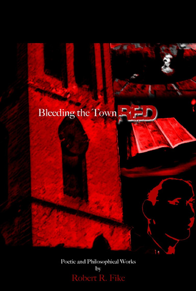 Bleeding the Town RED