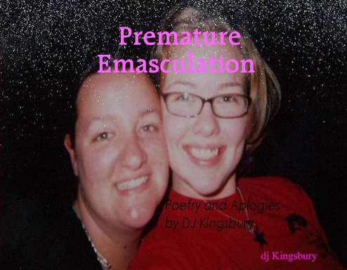 Premature Emasculation