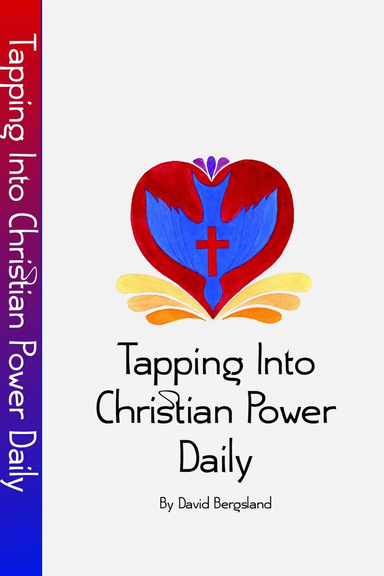Tapping into Christian Power Daily