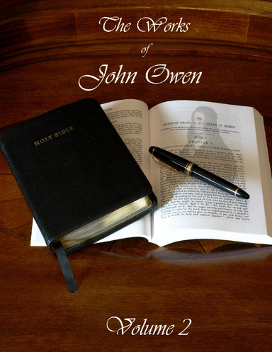 The Works Of John Owen Volume 2