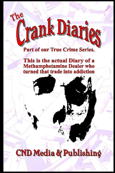 The Crank Diaries