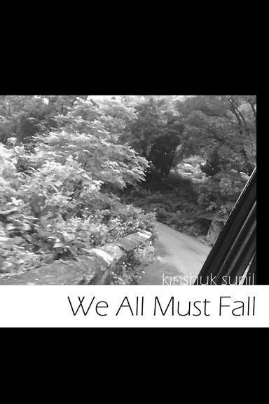 We All Must Fall