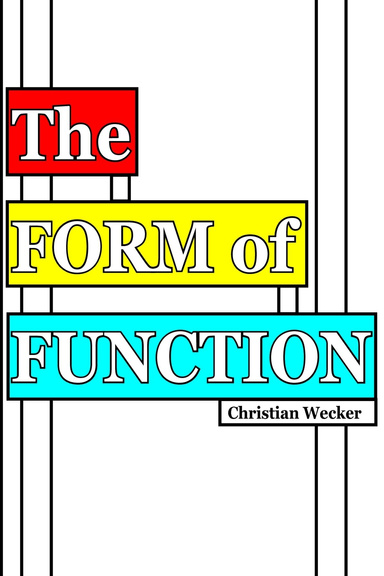 The Form of Function: An Artist's Manifesto