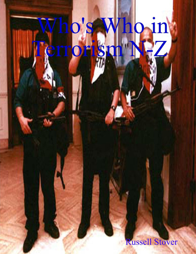 Who's Who in Terrorism N-Z