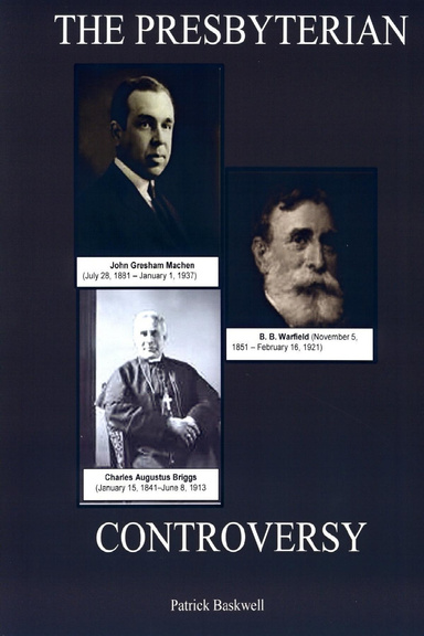 The Presbyterian Controversy