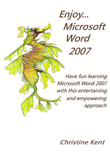 Enjoy... Microsoft Office Word 2007