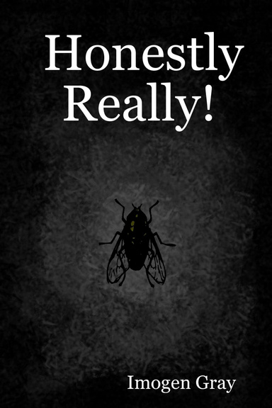 Honestly Really!