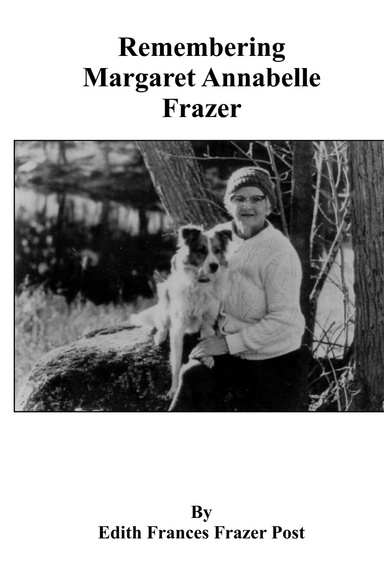Remembering Margaret Annabelle Frazer