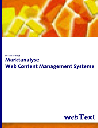 Marktanalyse - Web Content Management Systeme