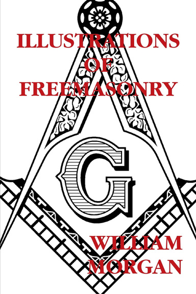 ILLUSTRATIONS OF FREEMASONRY