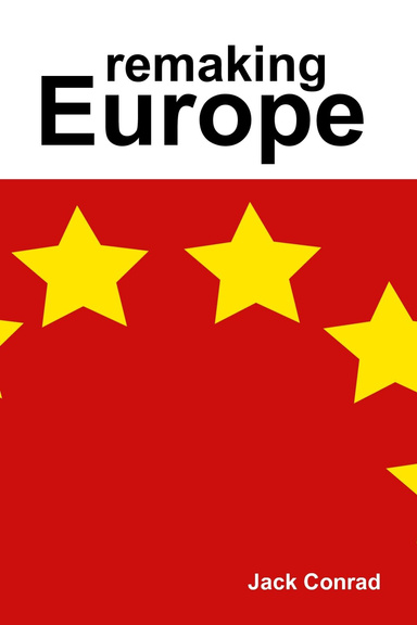 Remaking Europe
