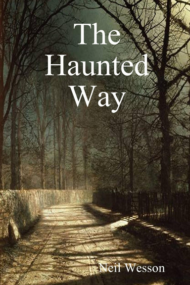 The Haunted Way