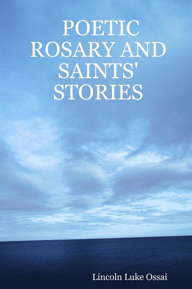 POETIC ROSARY AND SAINTS' STORIES