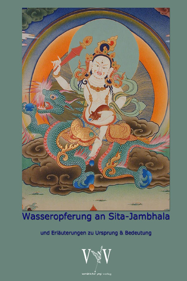 Wasseropferung an Sita-Jambhala