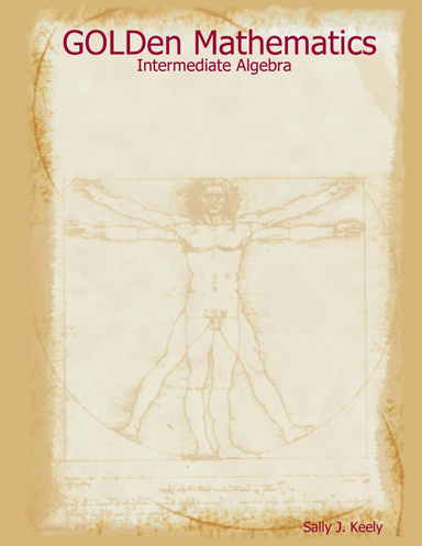 GOLDen Mathematics: Intermediate Algebra